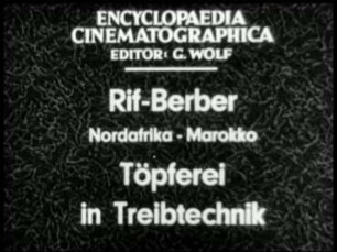 Rif-Berber (Nordafrika, Marokko) - Töpferei in Treibtechnik