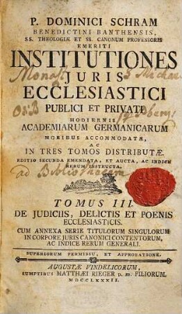 Institutiones Juris Ecclesiastici Publici Et Privati : Hodiernis Academiarum Germanicarum Moribus Accomodatae, 3. De Iudiciis, Delictis Et Poenis Ecclesiasticis