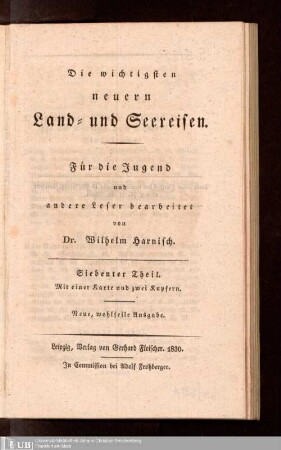 7: Die wichtigsten neuern Land- und Seereisen : für die Jugend und andere Leser bearbeitet