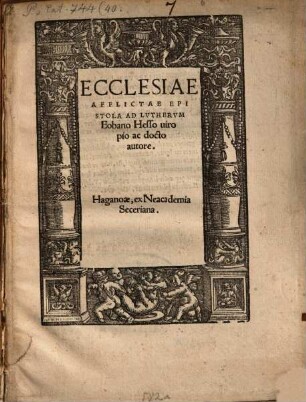 Ecclesiae Afflictae Epistola Ad Lvthervm