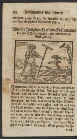 Wie die Jungfrau Fortuna, Fortunatum mit einem Seckel begabte ...