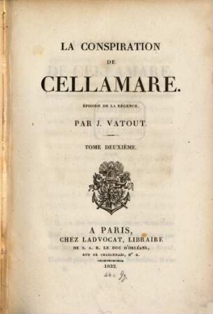 La conspiration de Cellamare : épisode de la régence, 2