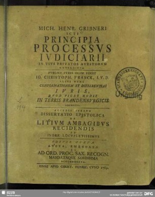 Mich. Henr. Gribneri Icti Principia Processus Iudiciarii In Usus Privatos Auditorum Conscripta