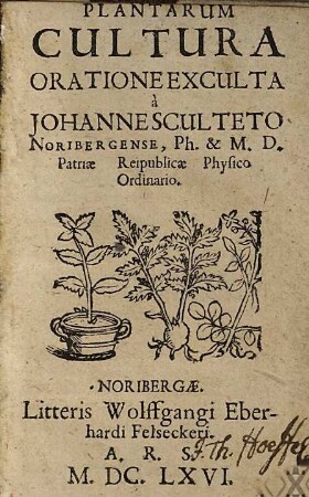 Plantarum Cultura Oratione Exculta