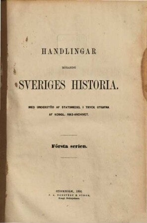Handlingar rörande Sveriges historia. Serie 1, Konung Gustaf den Förstes registratur : i tryck utgifna af K. Riks-Arkivet, 2. 1525 (1864)
