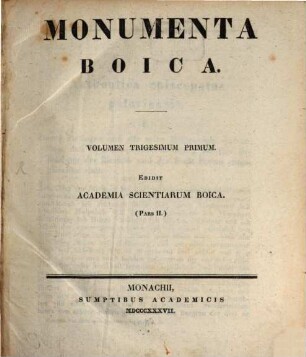 Monumenta Boica. 31,2=Collectio nova 4,2, Authentica episc. Patav.