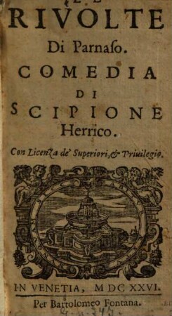 Le rivolte Di Parnaso : Comedia