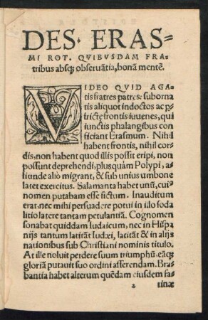 Des. Erasmi Rot. Quibusdam Fratribus absque observantia, bonam mentem.