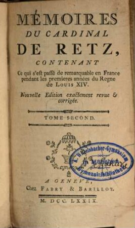 Mémoires du Cardinal de Retz. 2. - 547 S.