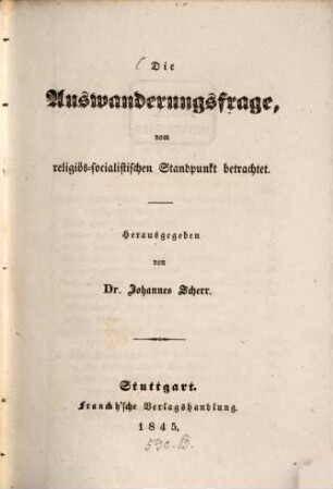 Die Auswanderungsfrage, vom religiös-socialistischen Standpunkt betrachtet