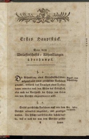 Erstes Hauptstück. Von den Verlassenschafts-Abhandlungen überhaupt.