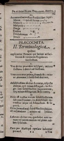 Praecognita. II. Terminologica, quibus explicantur Termini qui faciunt ad faciliorem & certiorem Regularum intellectum