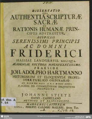 Dissertatio Qua Authentia Scripturae Sacrae Ex Rationis Humanae Principiis Adstruitur