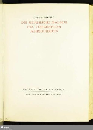 Die sienesische Malerei des vierzehnten Jahrhunderts