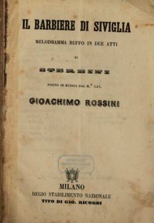 Il barbiere di Siviglia : melodramma buffo in due atti
