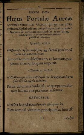 Tertia Pars: Huius Portulae Aureae continet Sententias Graecas quingentas, iuxta ordinem Alphabeticum congestas ...
