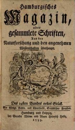 Hamburgisches Magazin, oder gesammlete Schriften, aus der Naturforschung und den angenehmen Wissenschaften überhaupt, 24. 1759