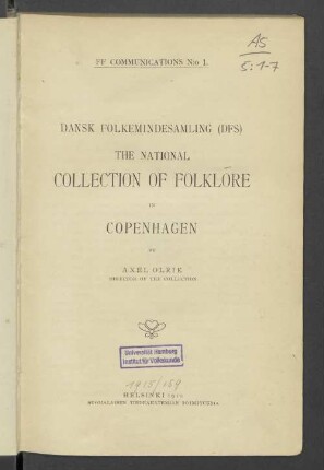Dansk folkemindesamling (DFS) : the National Collection of Folklore in Copenhagen