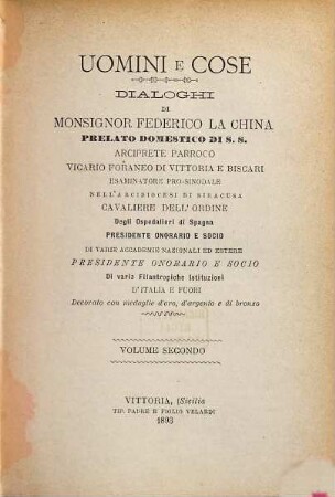 Uomini e cose : Dialoghi di Monsignor Federico La China, 2