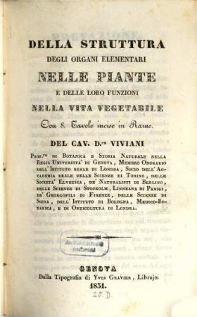 Della Struttura degli Organi elementari nelle piante e delle loro funzioni nella vita vegetabile