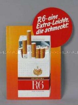 Werbeschild (beidseitig) mit Werbeaufdruck für "R6"-Zigaretten, " R6-eine Extra-Leichte, die schmeckt.