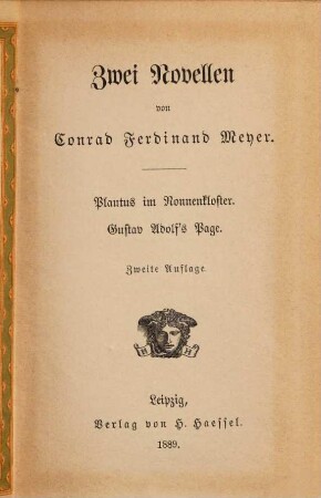 Zwei Novellen : Plautus im Nonnenkloster. Gustav Adolfs Page