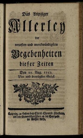 Den 22. Aug. 1752. Vier und dreysigstes Stück.
