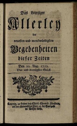 Den 22. Aug. 1752. Vier und dreysigstes Stück.