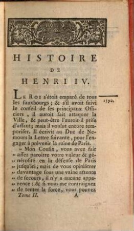 Histoire De La Vie De Henri IV, Roi De France Et De Navarre : Dédiée A Son Altesse Serénissime Monseigneur Le Prince De Condé. 2