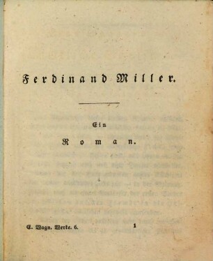 Ernst Wagner's sämmtliche Schriften, 6. Ferdinand Miller