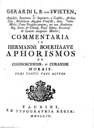 Gerardi van Swieten Commentaria in Hermanni Boerhaave Aphorismos De Cognoscendis, Et Curandis Morbis. 3,2