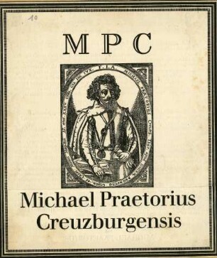 Creuzburgensis, Michael Praetorius