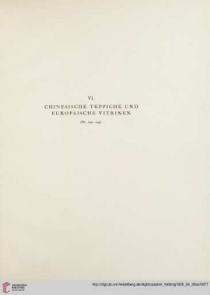 VI. Chinesische Teppiche und europäische Vitrinen (Nr. 229-234)