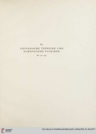 VI. Chinesische Teppiche und europäische Vitrinen (Nr. 229-234)