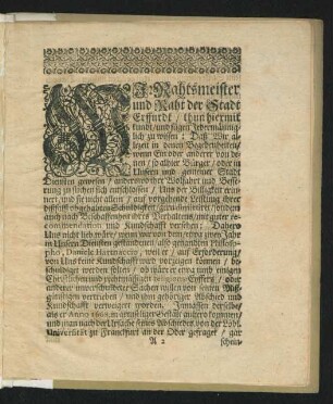 Wir Rahtsmeister und Raht der Stadt Erffurdt/ thun hiermit kundt/ und fügen Jedermännoglich zu wissen ...
