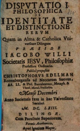 Dispvtatio I. Philosophica De Identitate Et Distinctione Rervm