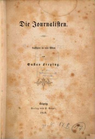 Die Journalisten : Lustspiel in vier Akten