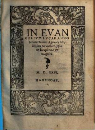 In evangelium Lucae annotationes