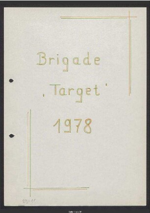 Brigadebuch des Kollektivs 'Target' des WF, 1978