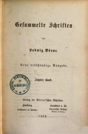 Gesammelte Schriften, 10.. [Briefe aus Paris]