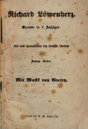 Richard Löwenherz : Operette in 3 Aufzügen