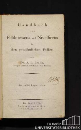 Handbuch des Feldmessens und Nivellirens in gewöhnlichen Fällen