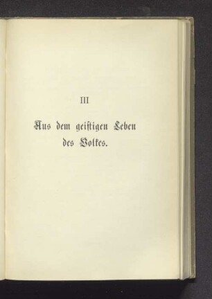 III. Aus dem geistigen Leben des Volkes