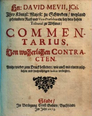 Hn. David Mevii, JCti. ... Commentarius, Von wucherlichen Contracten
