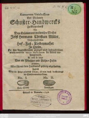 Kuntervers Vielesaufficas Des Ehrsamen Schuster-Handwercks Zu Beitzendorff Mit Dem Ersamen und wolweisen Meister Jobst Hermann Christian Müller, Wissenschafftlichen Hof-Fuß-Kleidermacher In Dresen : Da ihm Augenscheinlich gezeiget wird daß nach seiner neuen medode razzio sauffizientes die Arbeit verhuntzt wird ; Er auch so lange Vor ein Pfuscher und Böhn-Hasen zu halten, biß er sich mit dem Handwerck gehörig abgefunden, Zugleich Wird die Frage gründlich erörtert, ob man durch die Stelwage die Stiefeln erweitern könne ...