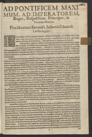 Ad Pontificem Maximum, Ad Imperatorem, Reges, Respublicas, Principes, & Terrarum Dominos. Pro libertate Sereniss. Infantis Eduardi. Libellus supplex