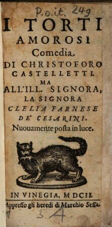I torti amorosi : Comedia