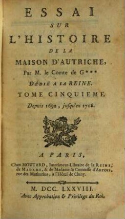 Essai Sur L'Histoire De La Maison D'Autriche, 5. Depuis 1692, jusqu'en 1708.