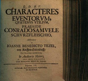 Characteres Eventorvm, Qvatenvs Vtilivm