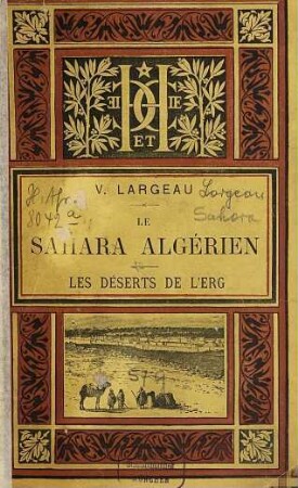 Le Sahara algérien : les déserts de l'Erg